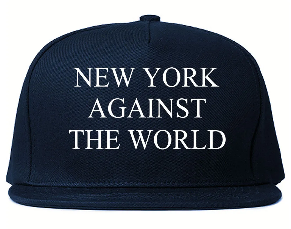 New York Against The World Snapback Hat Cap