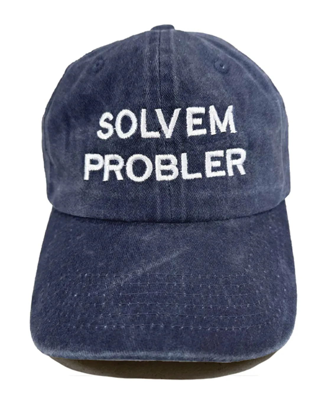 "Solvem Probler" 6 Panel Low Profile Embroidered Hat