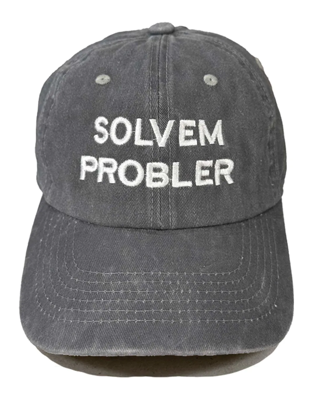 "Solvem Probler" 6 Panel Low Profile Embroidered Hat